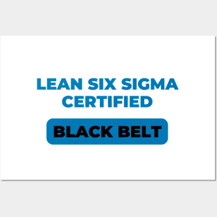 LEAN SIX SIGMA CERTIFIED - BLACK BELT. Posters and Art